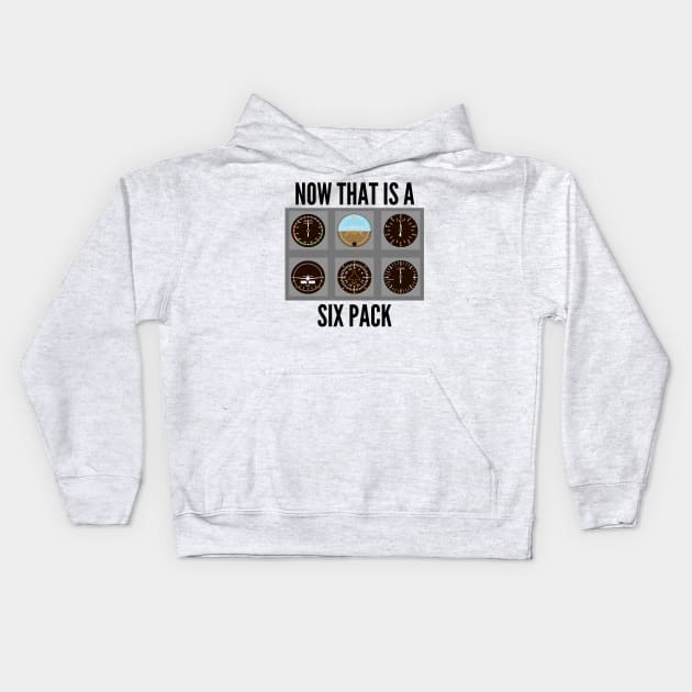 Now That is a Six Pack // Airplane Pilot Kids Hoodie by CorrieMick